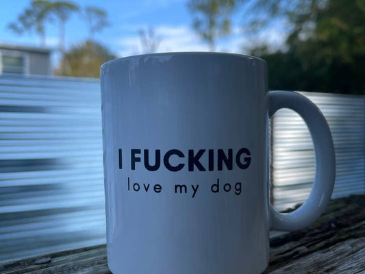 Bark Jax - I Fucking Love My Dog Coffee Mug