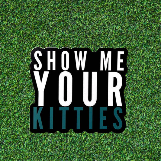 Bark Jax - Show Me Your Kitties Sticker