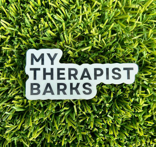 My Therapist Barks Sticker
